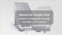 <strong>Leia mais sobre</strong><br />Manual de energia solar gratuito: 5. Configuração do Arranjo Fotovoltaico com o Inversor Manual de energia solar gratuito: 5. Configuração do Arranjo Fotovoltaico com o Inversor
