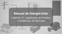 <strong>Leia mais sobre</strong><br />Manual de energia solar gratuito: 12. Legalização de Projetos e Tendências do Mercado Manual de energia solar gratuito: 12. Legalização de Projetos e Tendências do Mercado