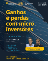 <strong>Leia mais sobre</strong><br />Gravação do webinar: Ganhos e perdas com micro inversores Gravação do webinar: Ganhos e perdas com micro inversores